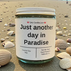 Just another day in Paradise - Girly Candles
