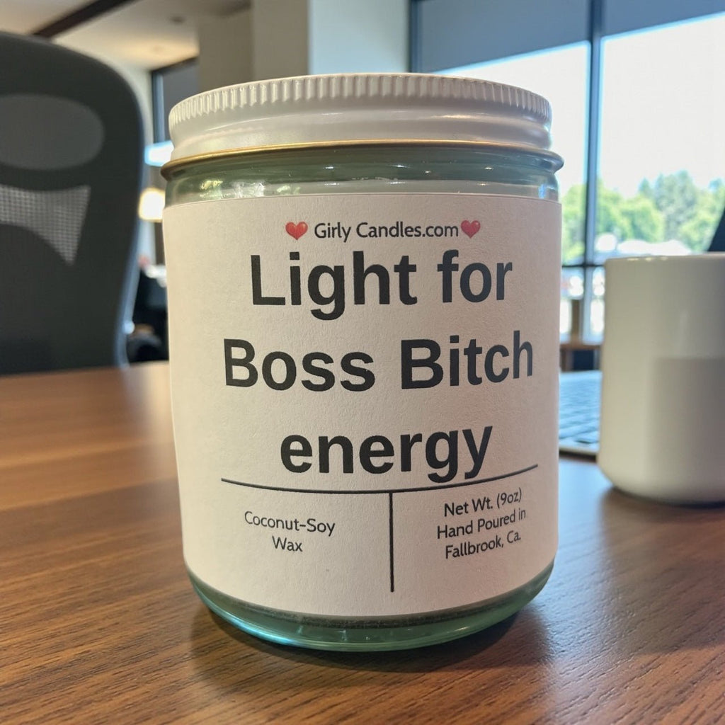 Light for Boss Bitch Energy - Girly Candles