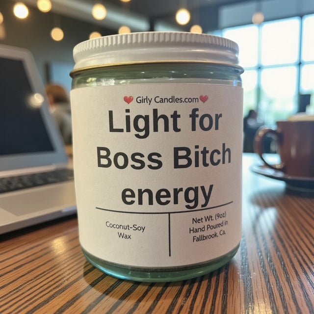 Light for Boss Bitch Energy - Girly Candles