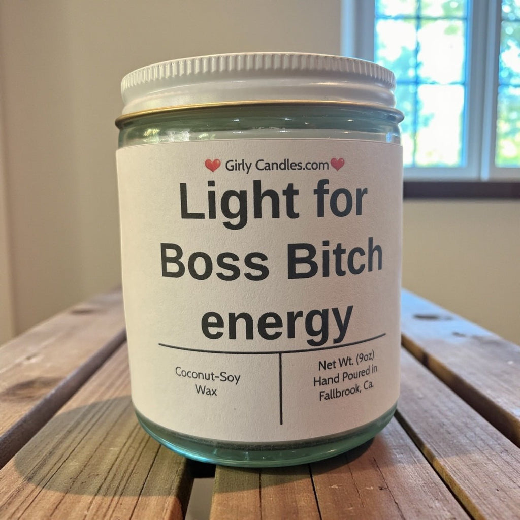 Light for Boss Bitch Energy - Girly Candles
