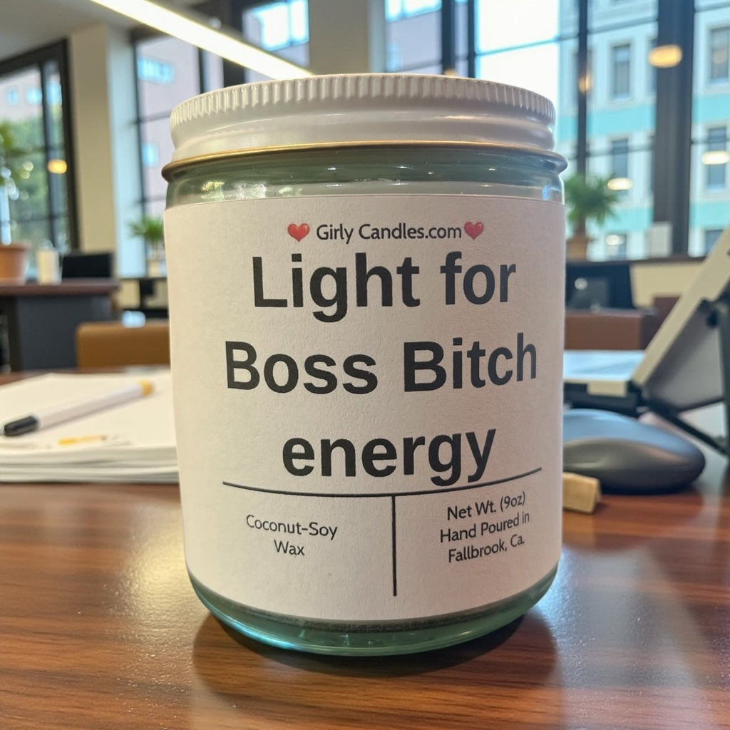 Light for Boss Bitch Energy - Girly Candles