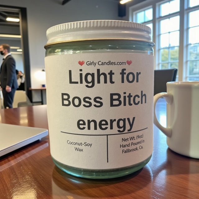 Light for Boss Bitch Energy - Girly Candles