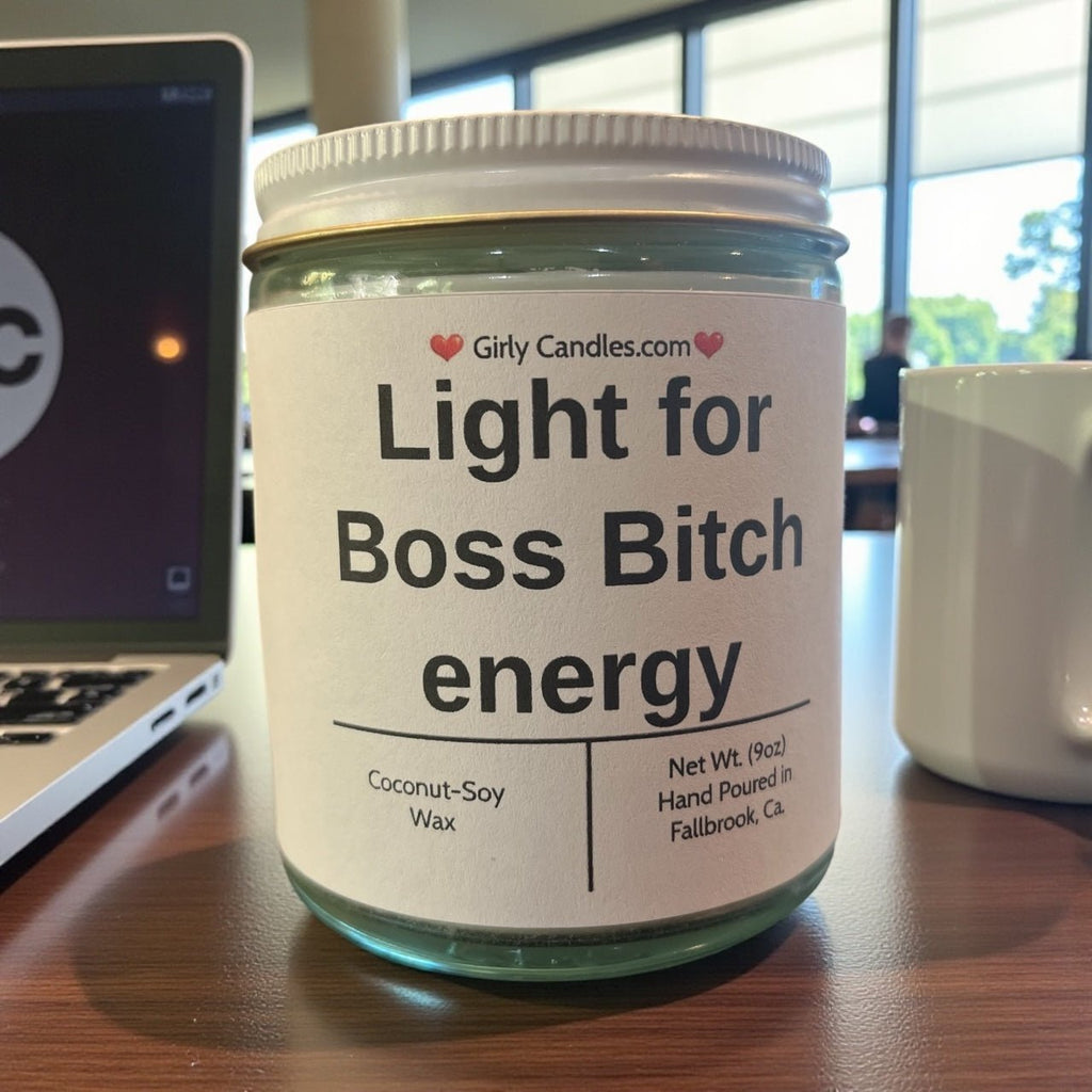 Light for Boss Bitch Energy - Girly Candles