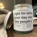 Light for when your day was too people - y - Girly Candles