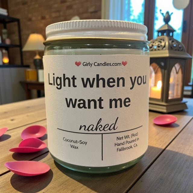 Light me when you want me - Girly Candles
