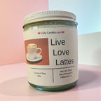 Live, Laugh, Lattes - Girly Candles