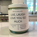 Live, Laugh, Love You So Much - Girly Candles