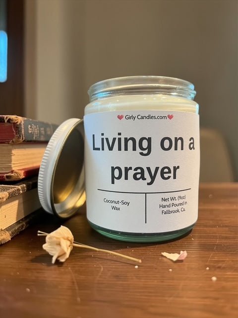 Living on a prayer - Girly Candles