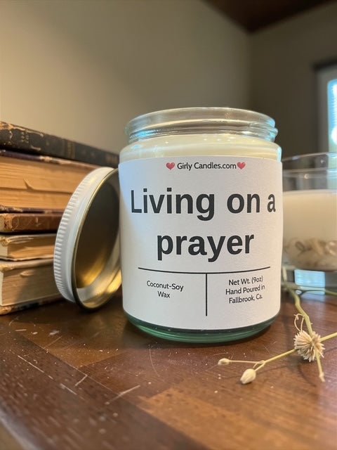 Living on a prayer - Girly Candles