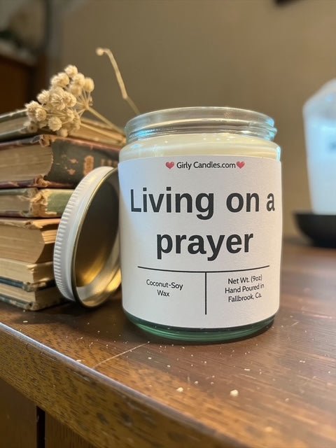 Living on a prayer - Girly Candles
