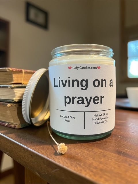 Living on a prayer - Girly Candles