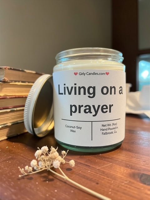 Living on a prayer - Girly Candles