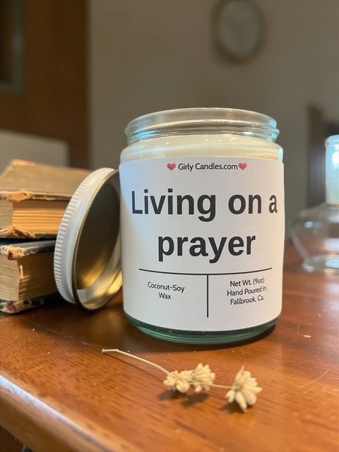 Living on a prayer - Girly Candles