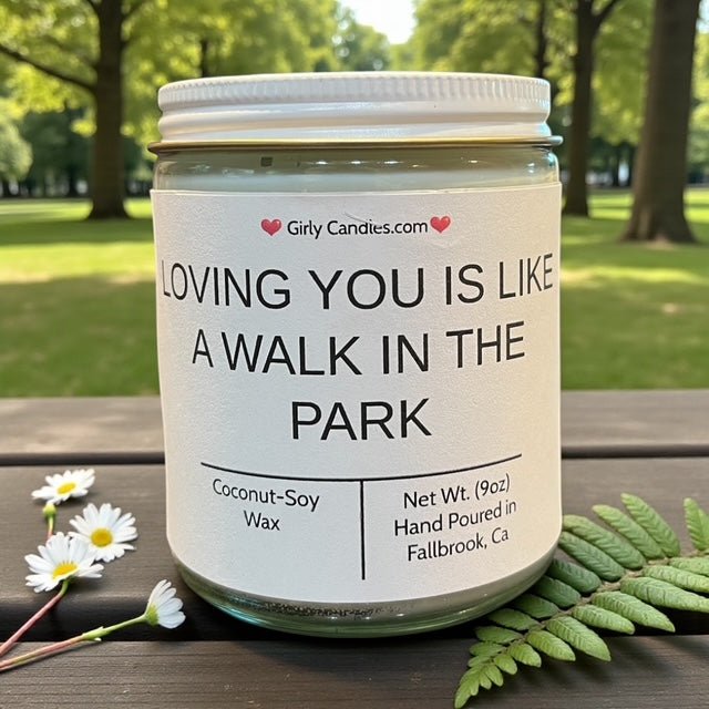 Loving You Is Like a Walk In The Park - Girly Candles