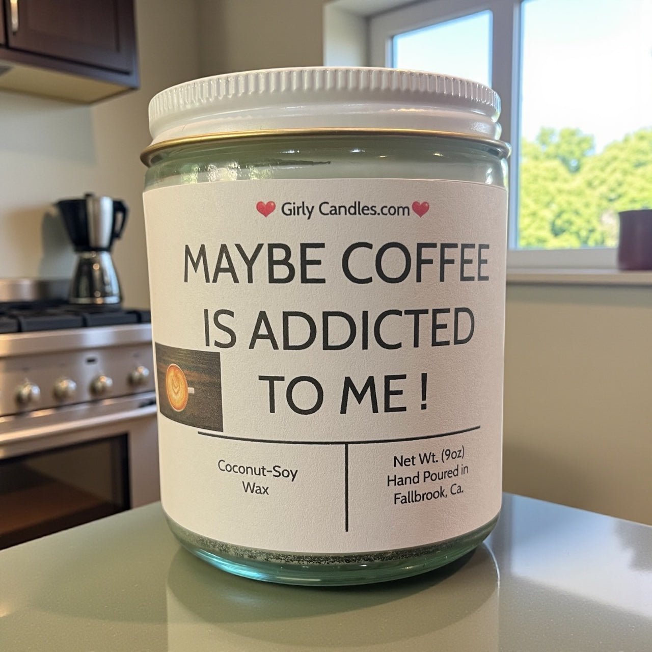 Maybe Coffee Is Addicted To Me! - Girly Candles