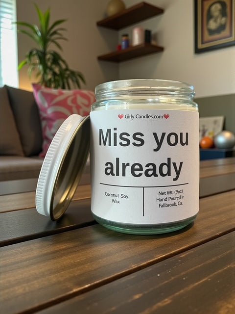 Miss you already - Girly Candles