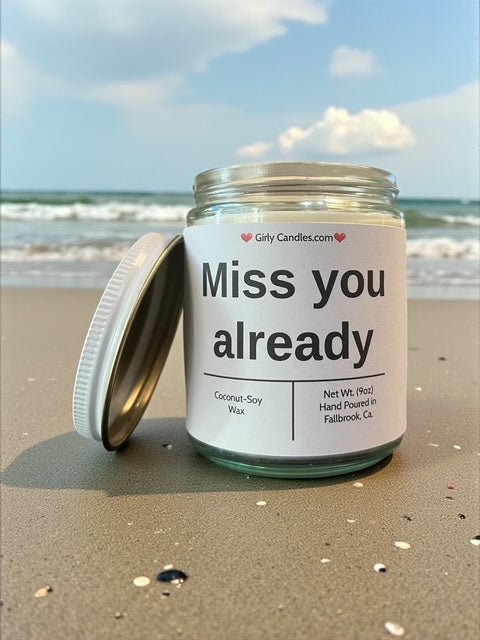 Miss you already - Girly Candles