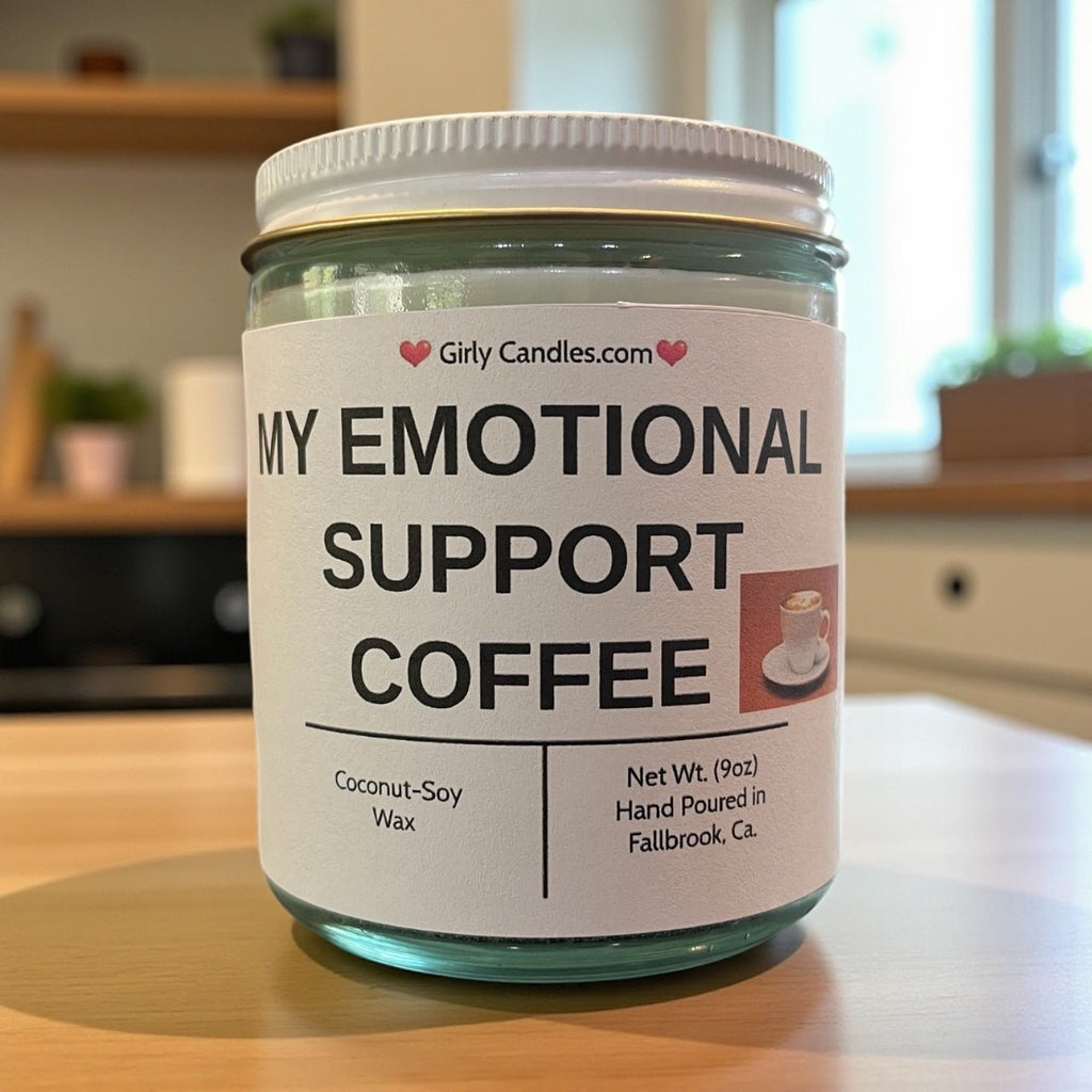 My Emotional Support Coffee - Girly Candles