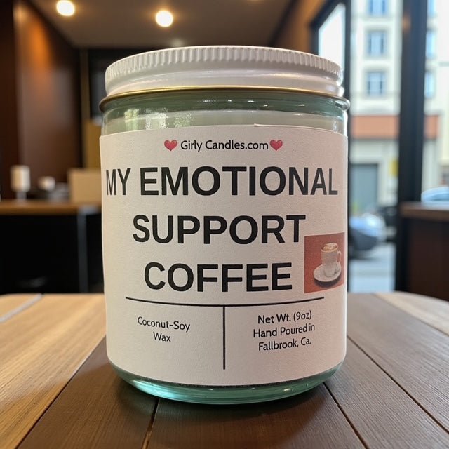My Emotional Support Coffee - Girly Candles