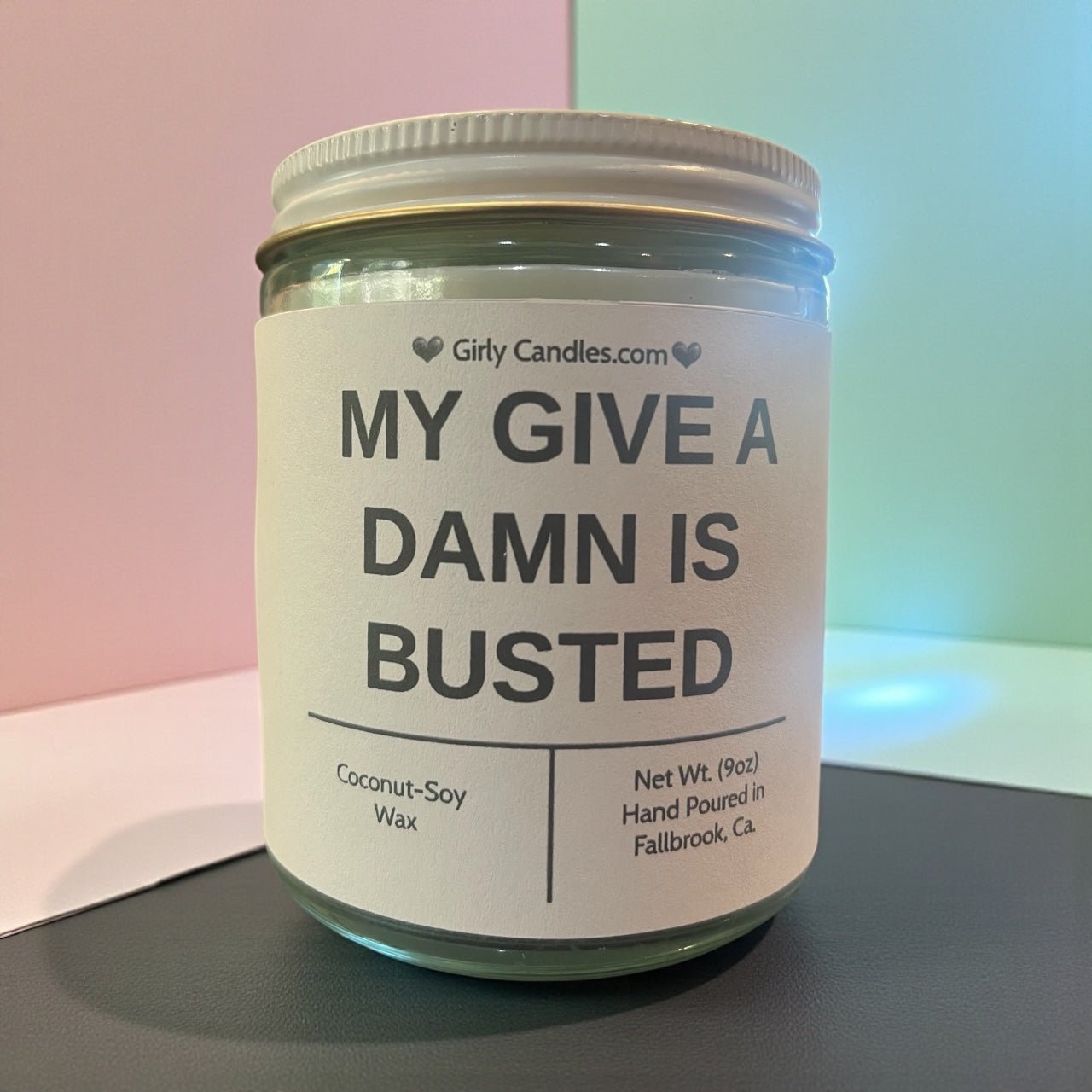 My Give a Damn is Busted - Girly Candles