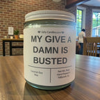 My Give a Damn is Busted - Girly Candles