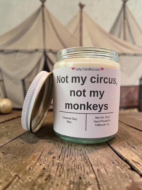 Not my circus, not my monkeys - Girly Candles