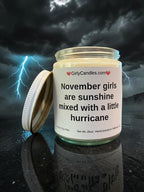 November girls are sunshine mixed with a little hurricane - Girly Candles