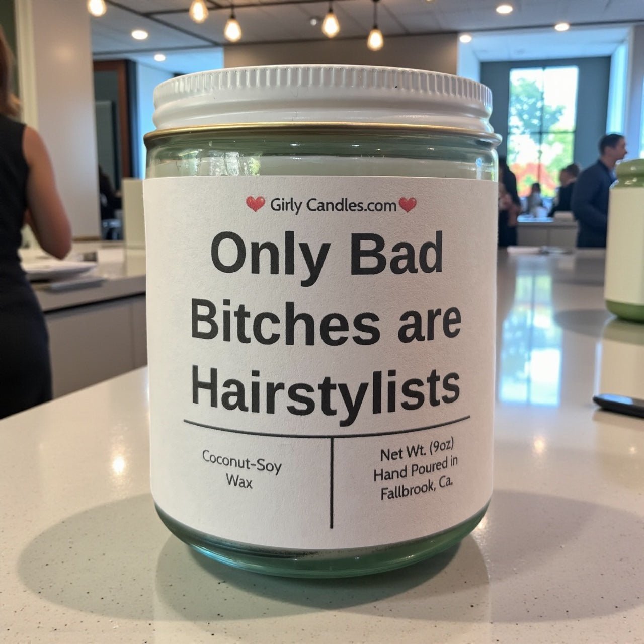 Only Bad Bitches are Hairstylists - Girly Candles