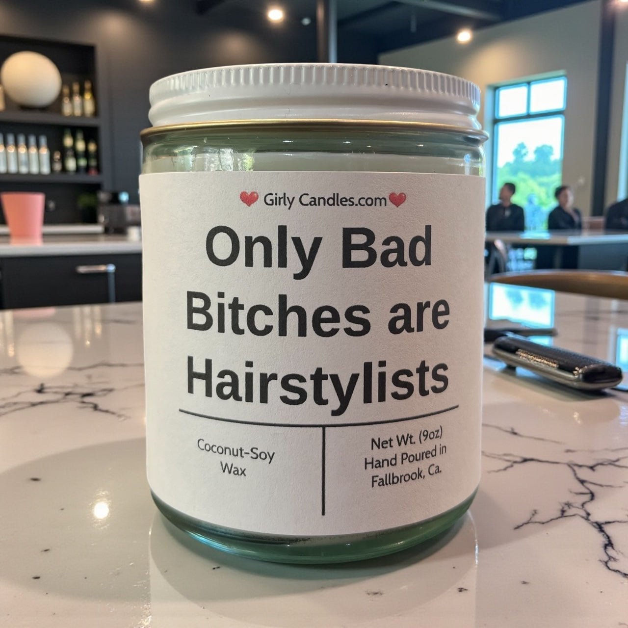 Only Bad Bitches are Hairstylists - Girly Candles