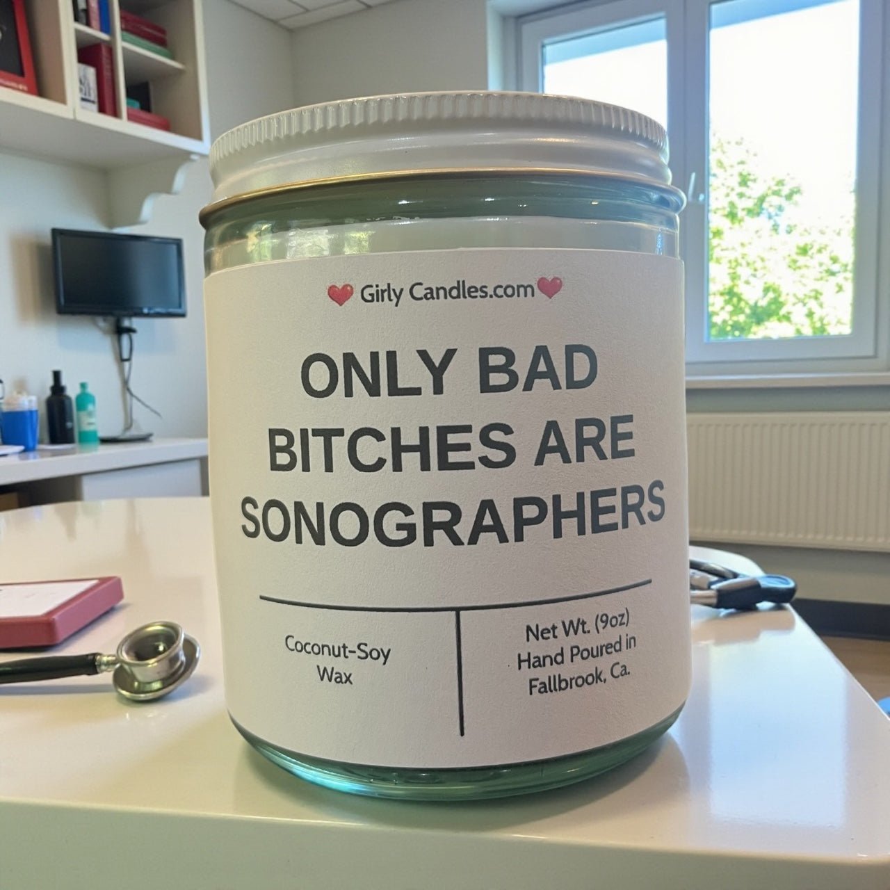 Only Bad Bitches are Sonographers - Girly Candles