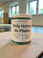 Only Hotties do Pilates - Girly Candles
