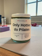 Only Hotties do Pilates - Girly Candles