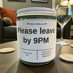 Please leave by 9PM - Girly Candles