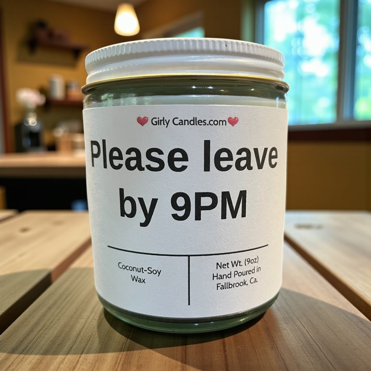 Please leave by 9PM - Girly Candles