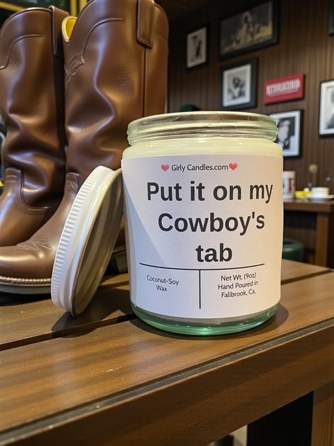 Put it on my Cowboy's tab - Girly Candles