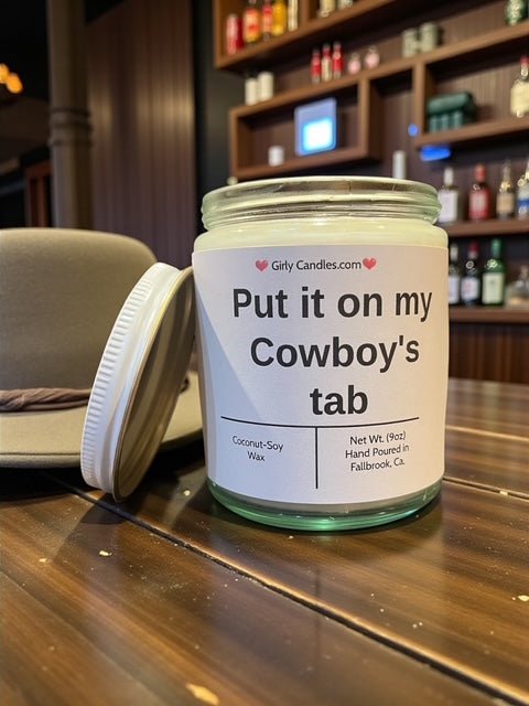 Put it on my Cowboy's tab - Girly Candles