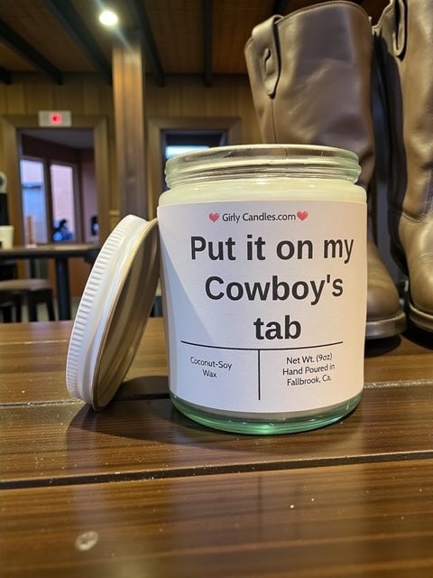 Put it on my Cowboy's tab - Girly Candles