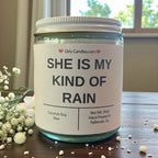 She is my kind of rain - Girly Candles