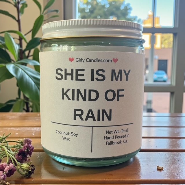 She is my kind of rain - Girly Candles