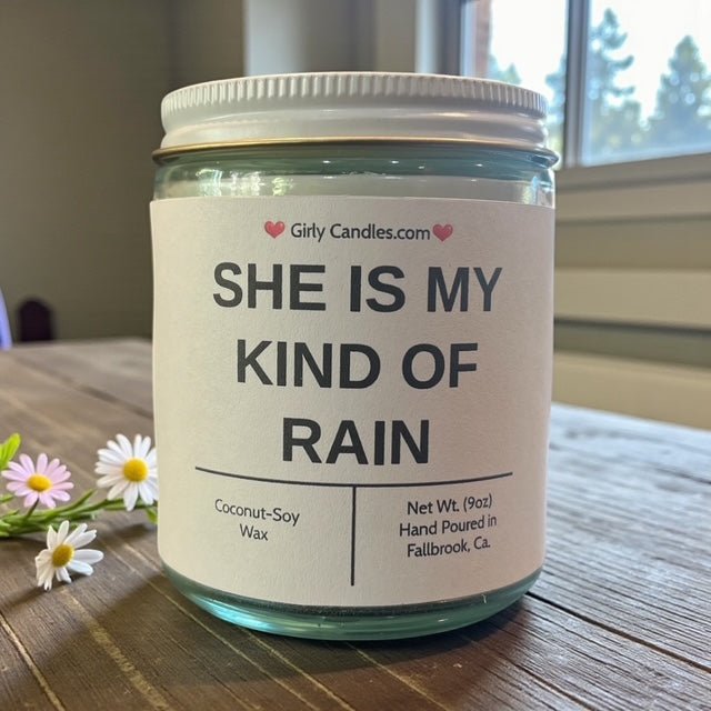 She is my kind of rain - Girly Candles