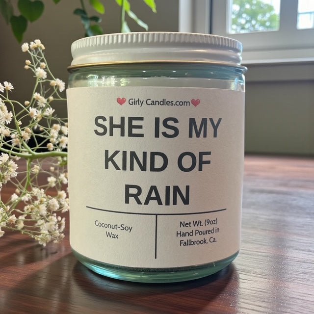 She is my kind of rain - Girly Candles