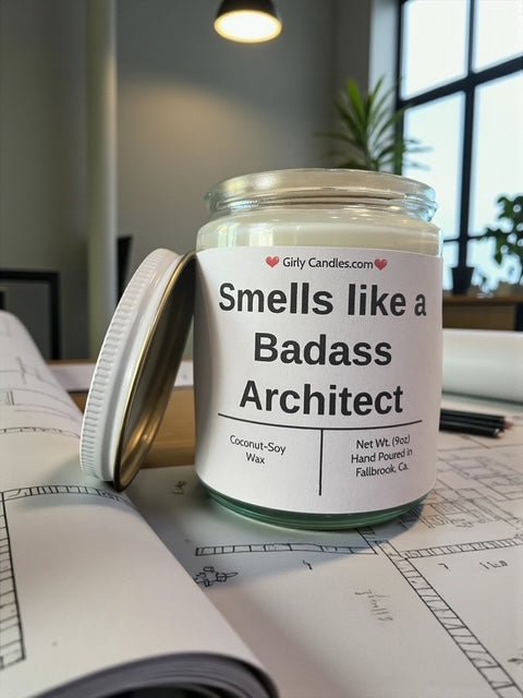 Smells like a Badass Architect - Girly Candles