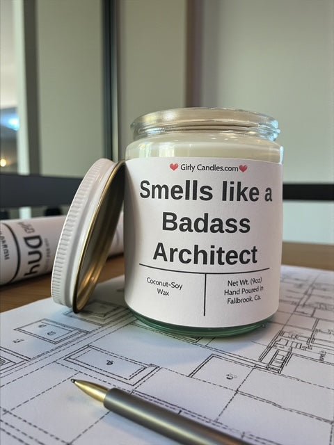 Smells like a Badass Architect - Girly Candles
