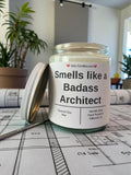 Smells like a Badass Architect - Girly Candles
