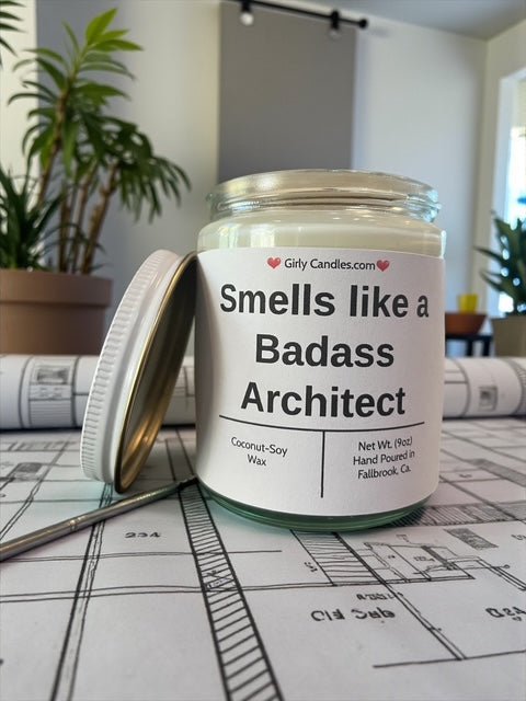 Smells like a Badass Architect - Girly Candles