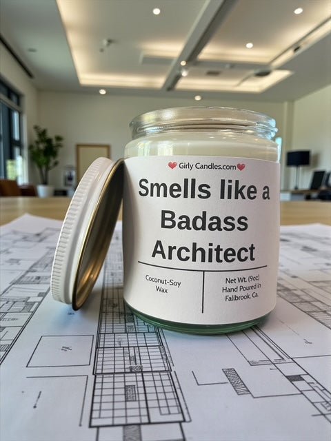 Smells like a Badass Architect - Girly Candles