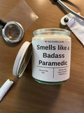 Smells like a Badass Paramedic - Girly Candles