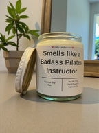 Smells like a Badass Pilates Instructor - Girly Candles