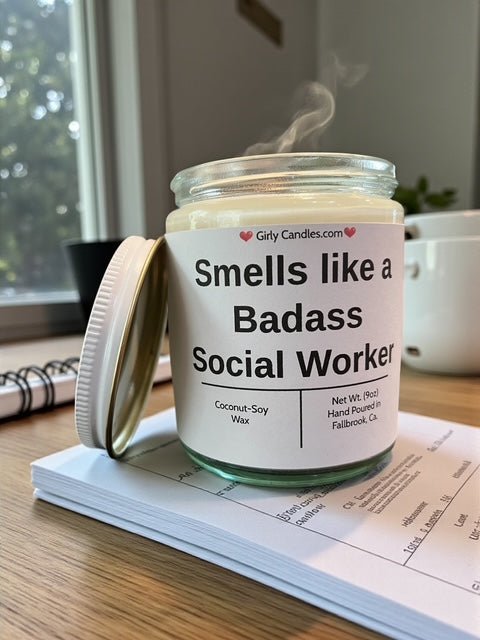 Smells like a Badass Social Worker - Girly Candles