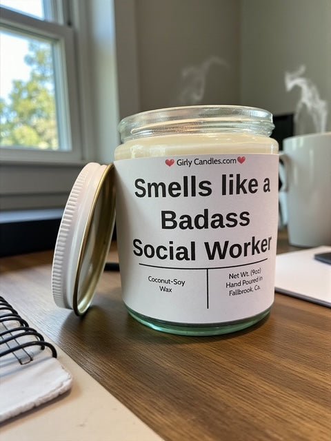 Smells like a Badass Social Worker - Girly Candles